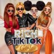 Girl game Rich TikTok Girls